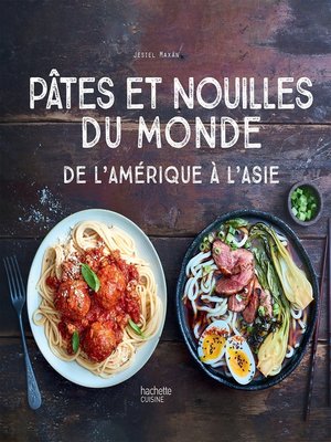 cover image of Pâtes et nouilles du monde